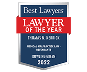 Best Lawyers | Lawyer Of The Year | Thomas N. Kerrick | Medical Malpractice Law - Defendants | Bowling Green 2022